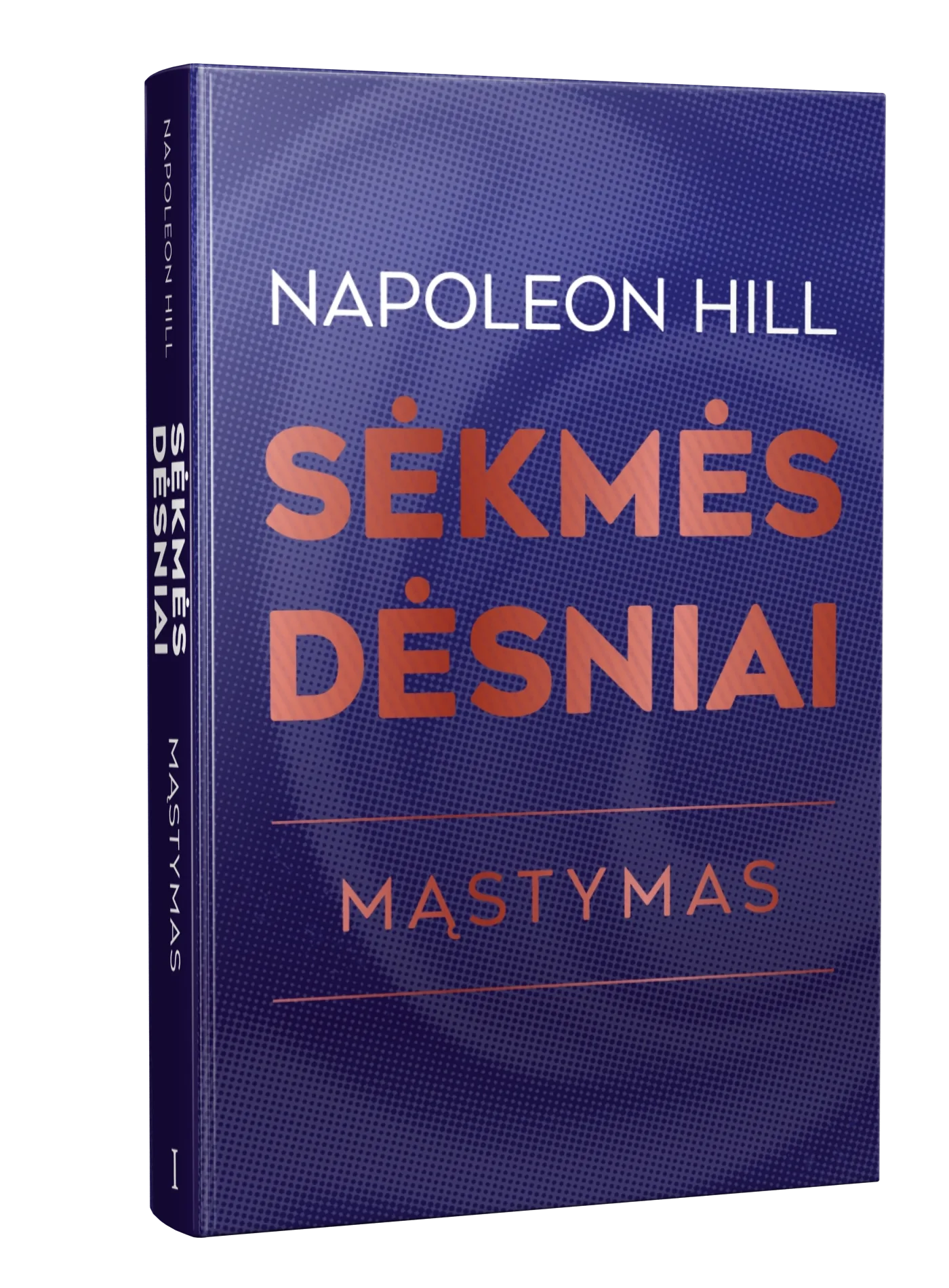 Sėkmės dėsniai. Mąstymas - Napoleon Hill, knygos viršelis