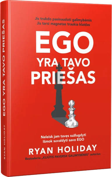 EGO YRA TAVO PRIEŠAS — Ryan Holiday, knygos viršelis