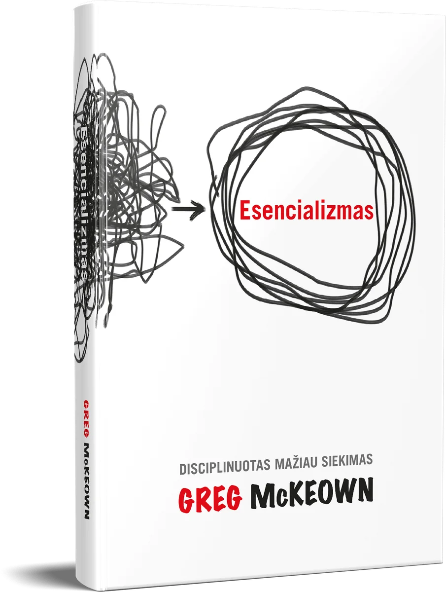 Esencializmas — Greg McKeown, knygos viršelis